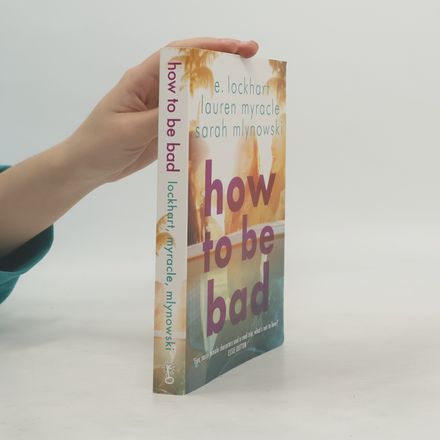 How to Be Bad
