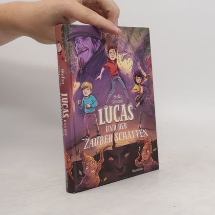 Lucas und der Zauberschatten