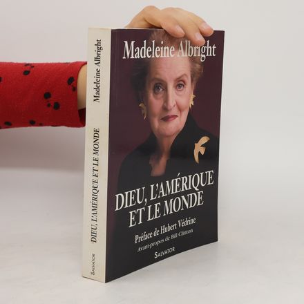 Dieu, l'Amérique et le monde