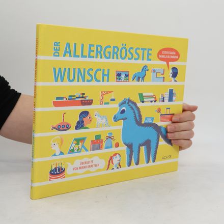 Der allergrößte Wunsch