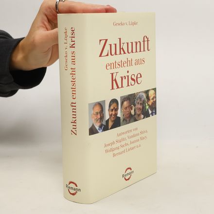 Zukunft entsteht aus Krise