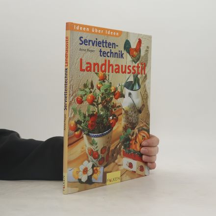 Serviettentechnik Landhausstil