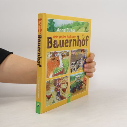 Mein großes Buch vom Bauernhof