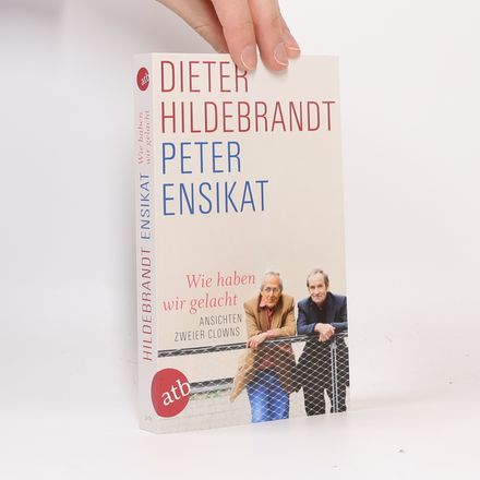 Wie haben wir gelacht
