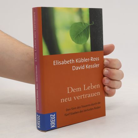 Dem Leben neu vertrauen