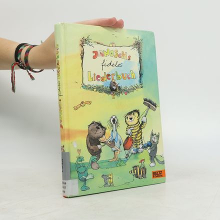 Janoschs fideles Liederbuch