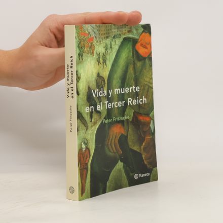 Vida y muerte en el Tercer Reich