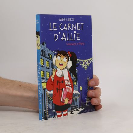 Le carnet d'Allie - Vacances à Paris