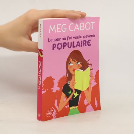 Le jour où j'ai voulu devenir populaire