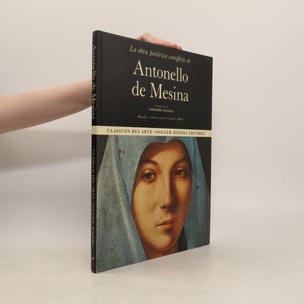 La obra pictórica completa de Antonello de Mesina