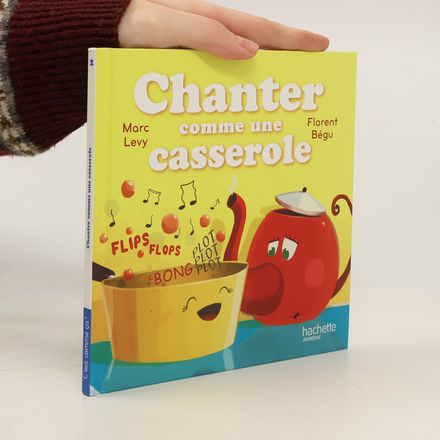 Chanter comme une casserole