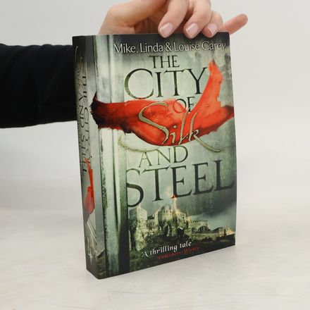 The City of Silk and Steel