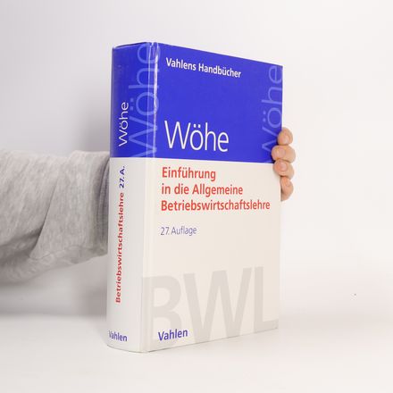 Wöhe Einführung in die Allgemeine Betriebswirtschaftslehre