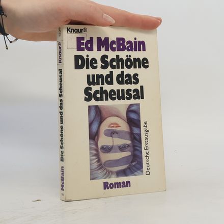 Die Schöne und das Scheusal. Roman