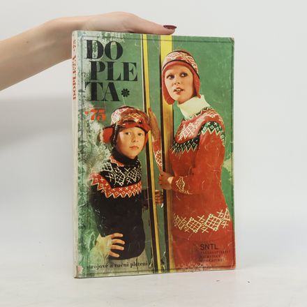 Dopleta* 75. Strojové a ruční pletení