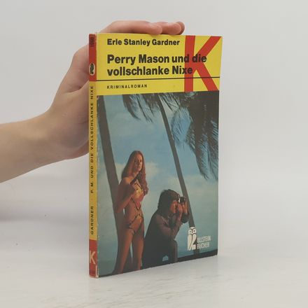 Perry Mason und die vollschlanke Nixe