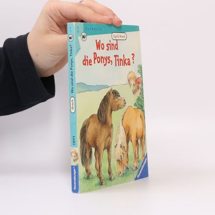 Tierbuch - 9: Wo sind die Ponys, Tinka?