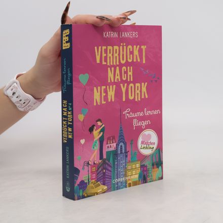 Verrückt nach New York - Träume lernen fliegen