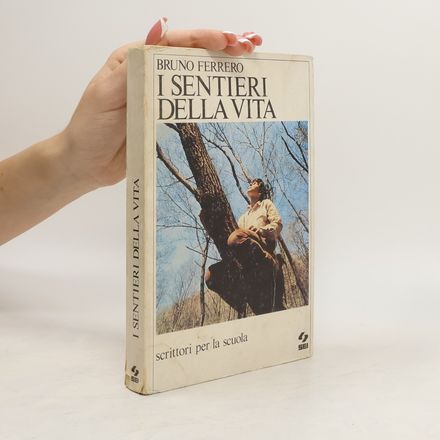 I sentieri della vita