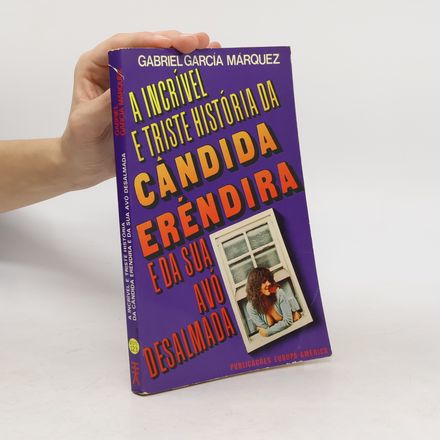 A incrível e Triste História da Cândida Erêndira e Sua Avó Desalmada