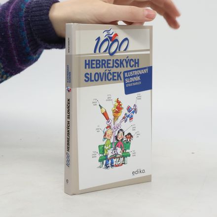1000 hebrejských slovíček : ilustrovaný slovník