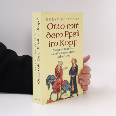 Otto mit dem Pfeil im Kopf