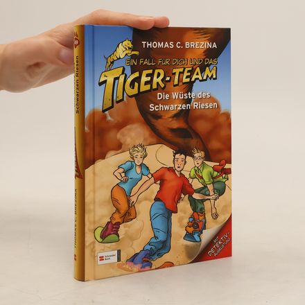 Tiger-Team: Die Wüste Des Schwarzen Riesen