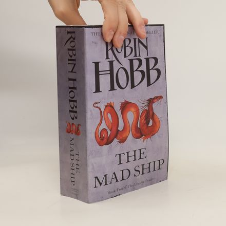 The Mad Ship. Book Two the Liveship Traders