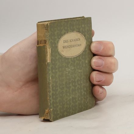 Des Knaben Wunderhorn 1806