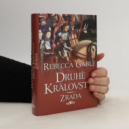 Druhé království. Zrada. 2. díl.