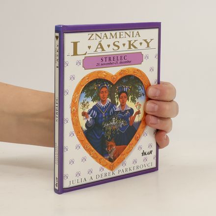 Znamenia lásky. Strelec