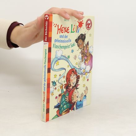 Hexe Lilli und der geheimnisvolle Flaschengeist Suki
