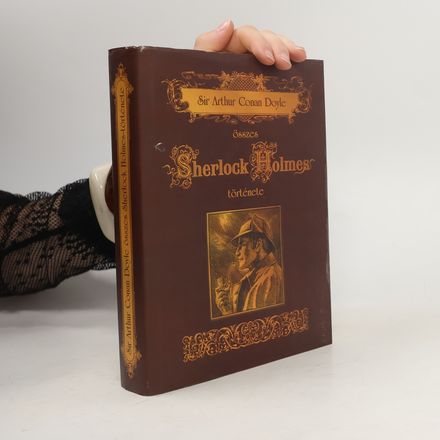 Összes Sherlock Holmes-története