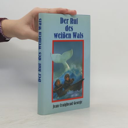 Der Ruf des weißen Wals