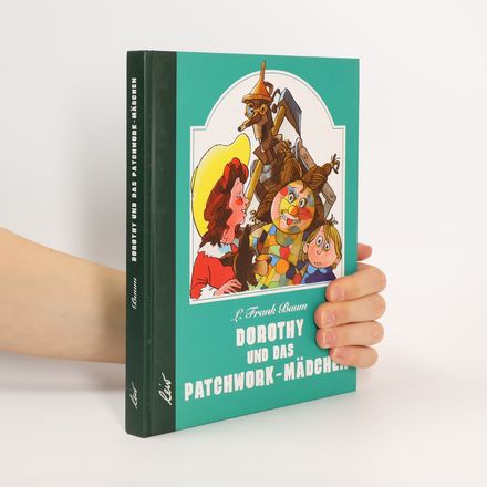 Dorothy und das Patchwork-Mädchen