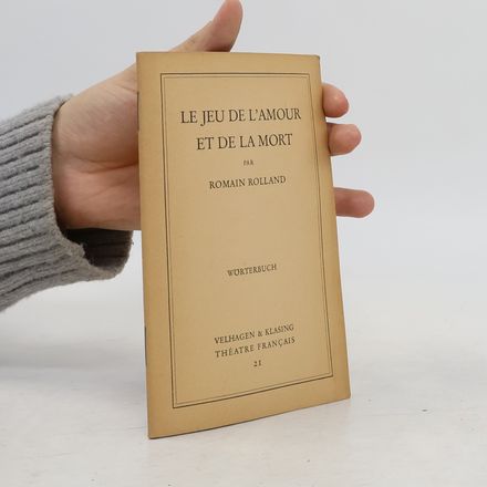 Le jeu de l'amour et de la mort. Wörterbuch