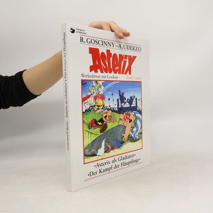 Asterix Werkedition mit Lexikon 3. Asterix als Gladiator 4. Der Kampf der Häuptlinge