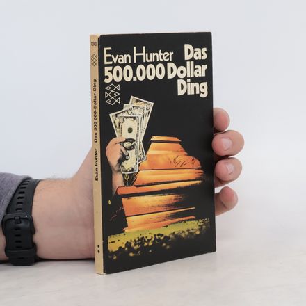 Das 500.000 Dollar Ding