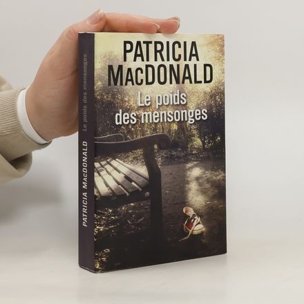 Le poids des mensonges
