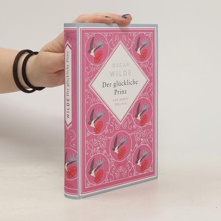 Der glückliche Prinz. Märchen. Schmuckausgabe mit Silberprägung
