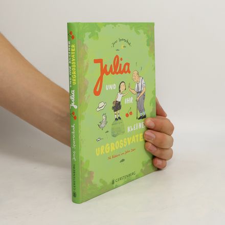 Julia und ihr kleiner Urgroßvater