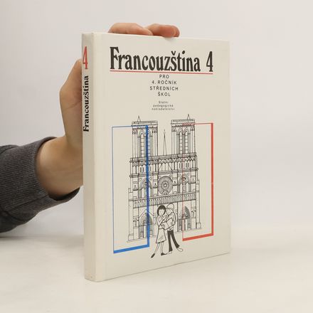 Francouzština 4 pro 4. ročník středních škol
