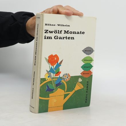 Zwölf Monate im Garten