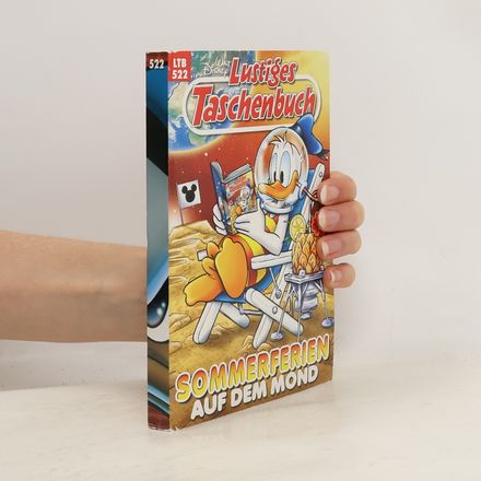 Lustiges Taschenbuch 522. Sommerferien auf dem Mond
