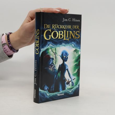 Die Goblins. Die Komplete Trilogie. Die Goblins. Die Rückkehr der Goblins. Der Krieg der Goblins