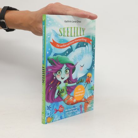 Seelilly – Die verflixt verhixte Hixenprüfung