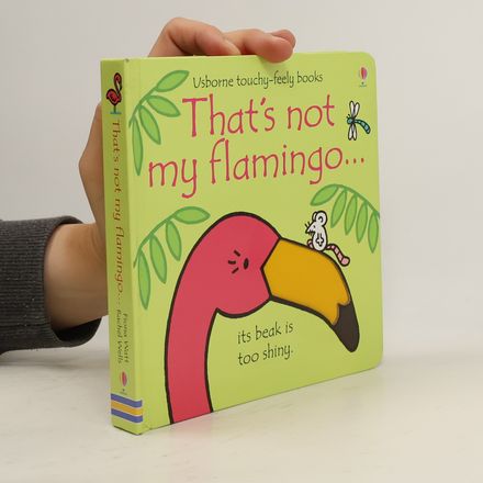 Thats Not My Flamingo
