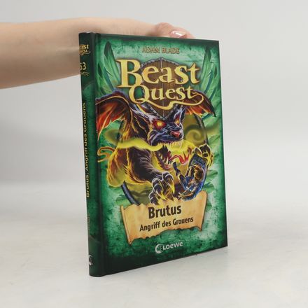 Beast Quest (Band 63) - Brutus, Angriff des Grauens