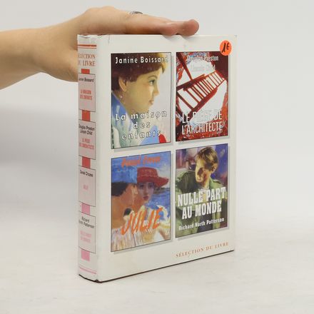 Sélection du livre: La maison des enfants. Le piège de l'architecte. Julie. Nulle part au monde