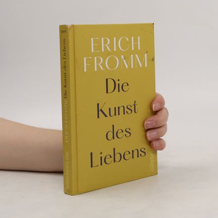 Die Kunst des Liebens. Geschenkbuchausgabe | Ein Psychoanalytiker analysiert die Liebe in alle ihren Aspekten